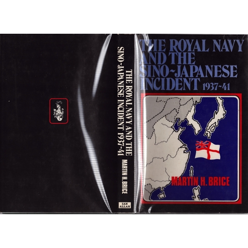 247 - Hardback book 'The royal navy and the sino-japanese incident 1937-1941' by Martin H. Brice 1973.