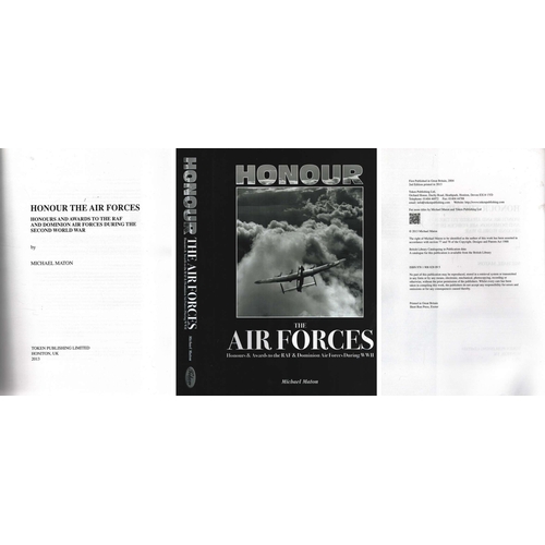 253 - Honour the Air Forces Honours and Awards to the RAF and Dominian Air Forces During the Second World ... 
