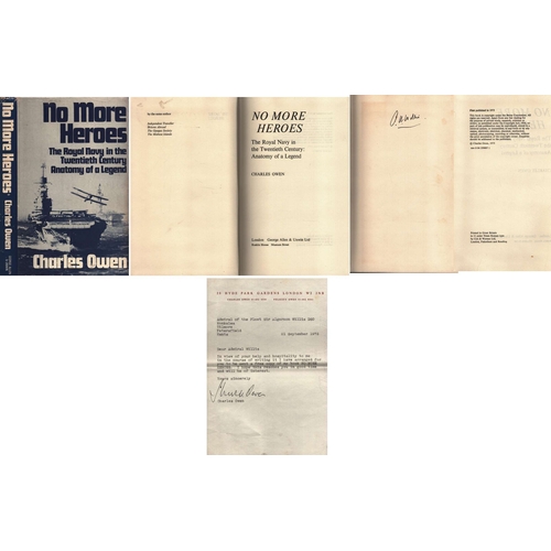 287 - Charles Owen signed Hardback Book includes TLS. No More Heroes. The Royal in the Twentieth Century A... 