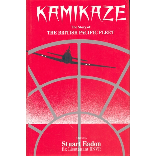 301 - Kamikaze The Divine Wind, editited by Stuart Eadon, published by Cercy Books 1995, hardback.