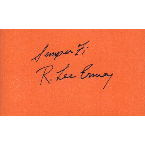 62 - R. Lee. Ermey signed orange card.