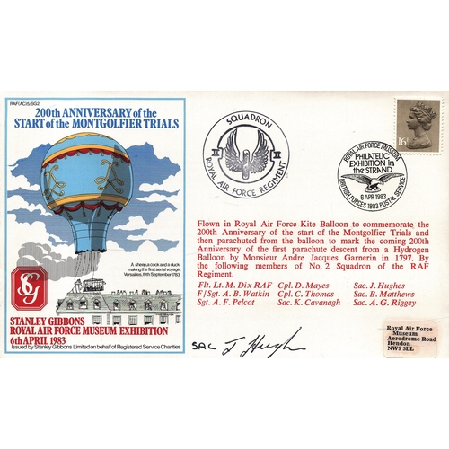 143 - J. Hughes Sac. signed FDC. RAF (AC)5/SG2. 200th Anniversary of the Start of the Montgolfier Trails. ... 