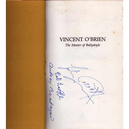 16 - Vincent O'Brien signed The master of  Ballydoyle hardback book.
