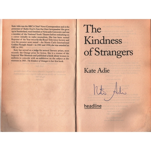 3 - Kate Adie signed Kate Adie - the autobiography paperback first edition book.  Signed on inside title... 