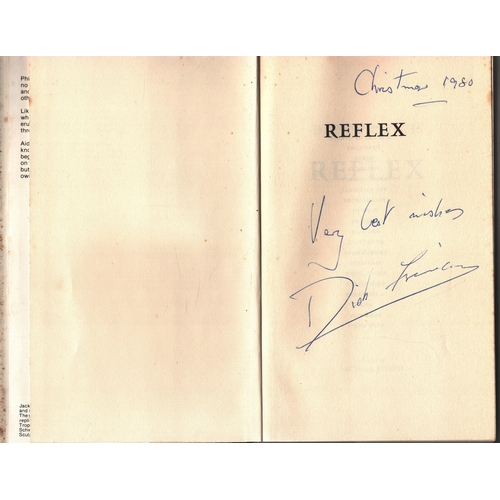 4 - Dick Francis signed Reflex first edition hardback book.