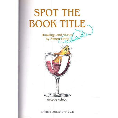 362 - Spot the Book Title signed by Simon Drew, reprinted 2008, hardback.