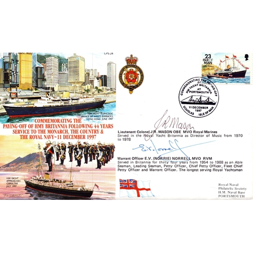 71 - J R Mason and E V Norrell signed Commemorating Paying-off HMY Britannia Following 44 years' Service ... 