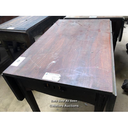 63 - SMALL DROP LEAF TABLE WITH TWO DRAWERS, 26 X 32 X 28.5 INCHES, FULLY EXTENDED / LOCATED AT VICTORIA ... 