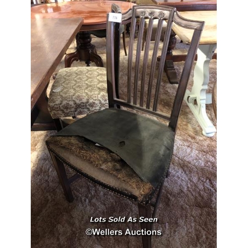 778 - *ANTIQUE CHAIR, IN NEED OF RESTORATION / LOCATED AT VICTORIA ANTIQUES, WADEBRIDGE, PL27 7DD