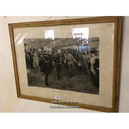 787 - *FRAMED AND GLAZED PRINT OF LORD KITCHENER'S HOMECOMING, 104 X 78CM / LOCATED AT VICTORIA ANTIQUES, ... 