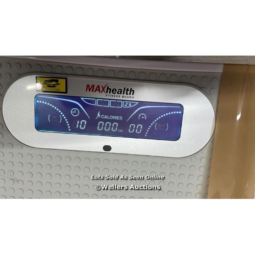 6027 - MAXHEALTH MAX-RS-CST  FITNESS BOARD   / POWERS UP / SIGNS OF USE / P6