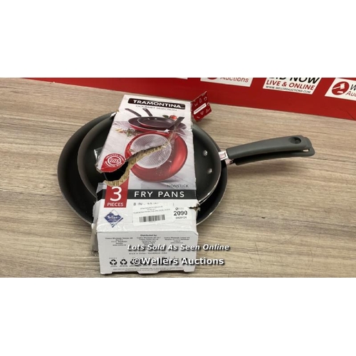 2090 - TRAMONTINA FRYING PAN 3PK (20CM, 25CM & 30CM) / MINIMAL IF ANY SIGNS OF USE / A16