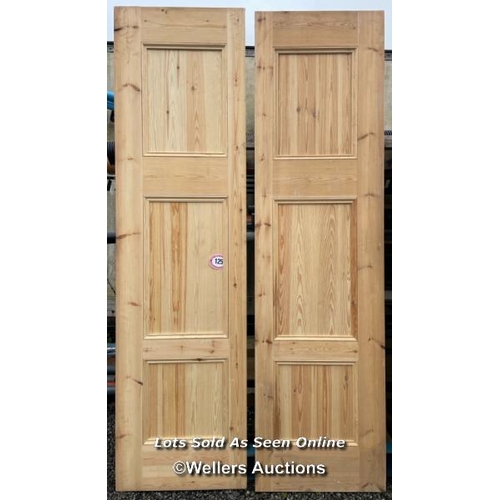 125 - PAIR OF PINE DOORS, 2.6M (H) X 70CM (W) X 4.5CM (D)