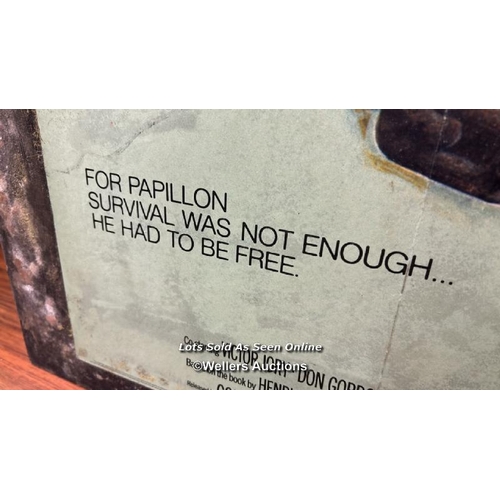 160 - 'PAPILLON' FILM POSTER, PASTED ONTO BOARD FOR THEATRICAL USE