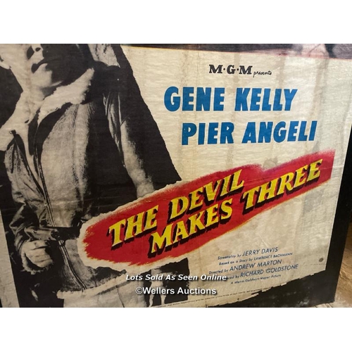 423 - 'THE DEVIL MAKES THREE' GENE KELLY FILM POSTER, PASTED ONTO BOARD FOR THEATRICAL USE, POSTER SIZE 69... 