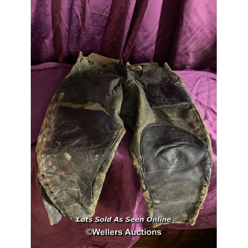 452 - EARLY PILOTS OR MOTORCYCLE TROUSERS IN RELIC CONDITION, EXTREMELY WELL WORN, DISPLAY ONLY