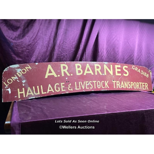 500 - A.R. BARNES HAULAGE AND LIVESTOCK TRANSPORTER, LONDON, ORIGINAL METAL SIGN, 168 X 31CM