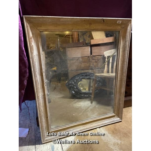 506 - 19TH CENTURY STRIPPED PINE MIRROR WITH ORIGINAL MERCURY PLATE, 86 X 103CM