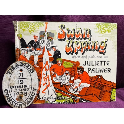 516 - 1974 SWAN UPPING BY JULIETTE PALMER, NICELY ILLUSTRATED, FEATURES LOTS OF LOCAL CELEBRITIES INC. MR ... 