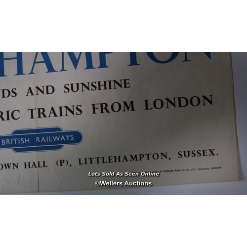 178 - Vintage British Railways poster 'Littlehampton For Sands and Sunshine - Frequent Electric Trains Fro... 