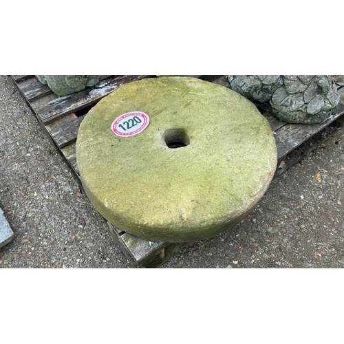 1220 - A LARGE MILL STONE, 51CM (DIA) X 8CM THICK / ALL LOTS ARE LOCATED IN SL0 9LG, REGRETFULLY WE DO NOT ... 