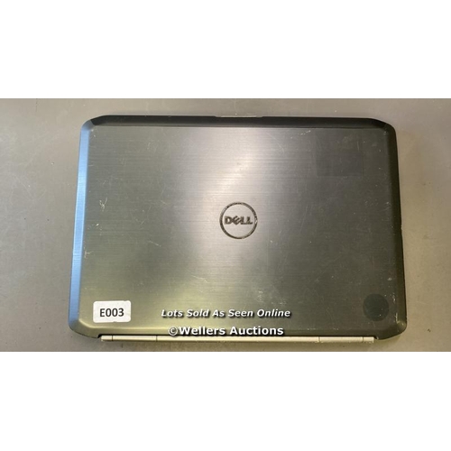 9560 - DELL LATITUDE / 4GB RAM / HD REMOVED - FAULTY DOESN�T POWER ON