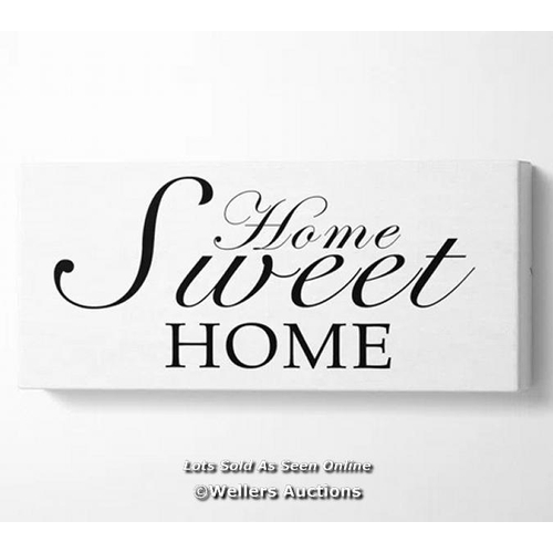 8219 - HAPPY LARRY HOME QUOTE HOME SWEET HOME WHITE PANORAMIC CANVAS / SIZE: 40.6CM H X 101.6CM W / RRP: 59... 