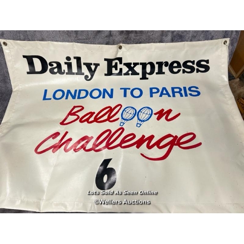 19 - Daily Express London to Paris Balloon Challenge 6 vinyl sign, 100 x 73cm / AN2