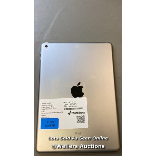 9664 - APPLE IPAD 5 / A1822 / SPACE GRAY / A1822 / SERIAL: F9HVJ9AKHLF9 I-CLOUD LOCKED