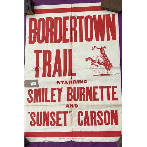 821 - Original film poster, Bordertown Trail featuring Smiley Burnette and 'Sunset' Carson  / All lots are... 