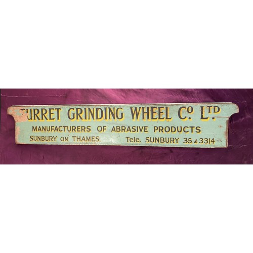 782 - Turret Grinding Wheel Co. Ltd wodden sign  / All lots are located at The Barn, Hampstead Farm, Nr He... 