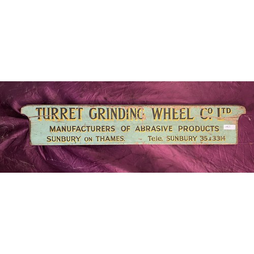 782 - Turret Grinding Wheel Co. Ltd wodden sign  / All lots are located at The Barn, Hampstead Farm, Nr He... 