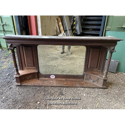 433 - A Victorian mahogany over mantle, 96cm (h) x 187cm (w) x 32cm (d) / Please bring equipment and labou... 