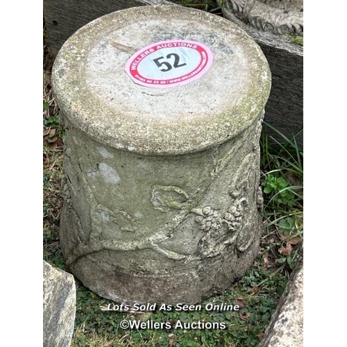 52 - Reconstituted stone plinth, 30cm (h) x 26cm (dia) / Please bring equipment and labour to assist with... 