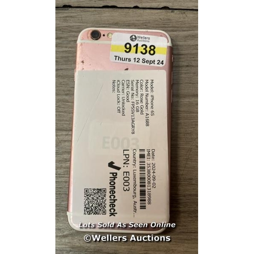 9138 - APPLE IPHONE 6S / A1688 / 16GB / I-CLOUD UNLOCKED / SERIAL NO. FP5SV13AGRY8 / SEE IMAGES