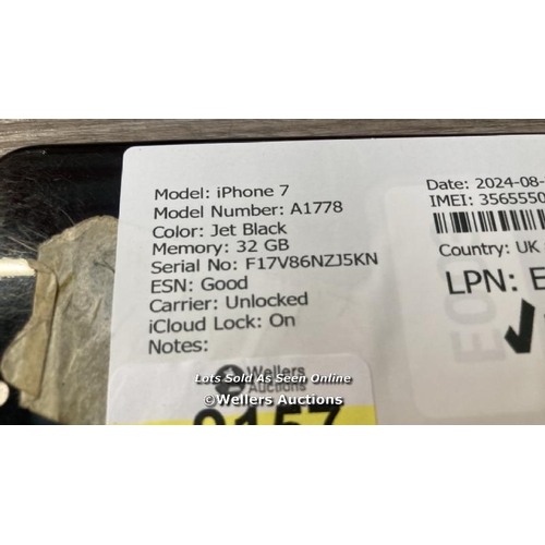 9157 - APPLE IPHONE 7 / A1778 / 32GB / I-CLOUD LOCKED / SERIAL NO. F17V86NZJ5KN / SEE IMAGES