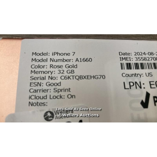 9161 - APPLE IPHONE 7 / A1660 / 32GB / I-CLOUD LOCKED / SERIAL NO. C6KTQBXEHG70/ SEE IMAGES