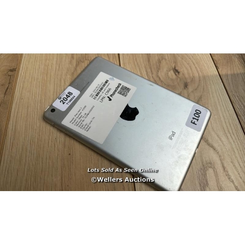 2048 - APPLE IPAD MINI 3 / A1599 / SILVER / 16GB / SERIAL NO. DLXNGJ0ZG5V2  / I-CLOUD LOCKED