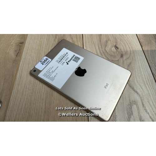 2066 - APPLE IPAD MINI 4 / A1538 / GOLD / 64GB / SERIAL NO. F9FQG6HXGHKH  / I-CLOUD LOCKED