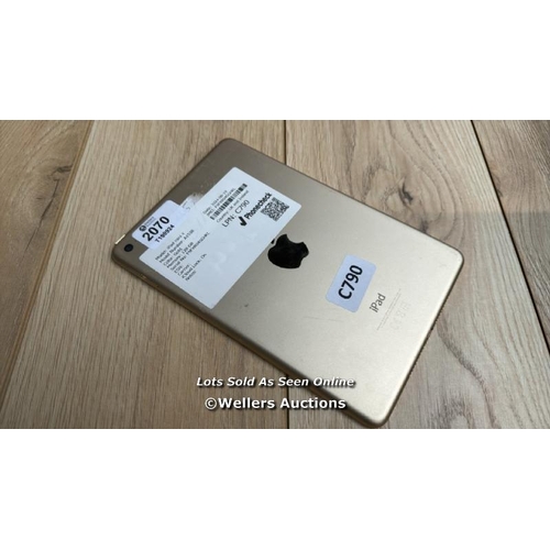 2070 - APPLE IPAD MINI 4 / A1538 / GOLD / 128GB / SERIAL NO. F9FXR04SGHKL  / I-CLOUD LOCKED