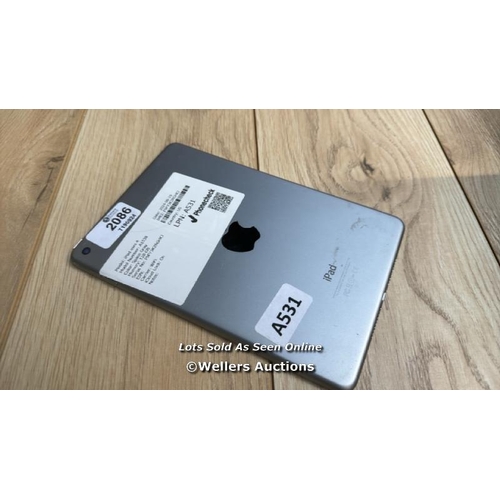 2086 - APPLE IPAD MINI 4 / A1538 / SPACE GREY / 128GB / SERIAL NO. F9FY3K2RGHKJ  / I-CLOUD LOCKED