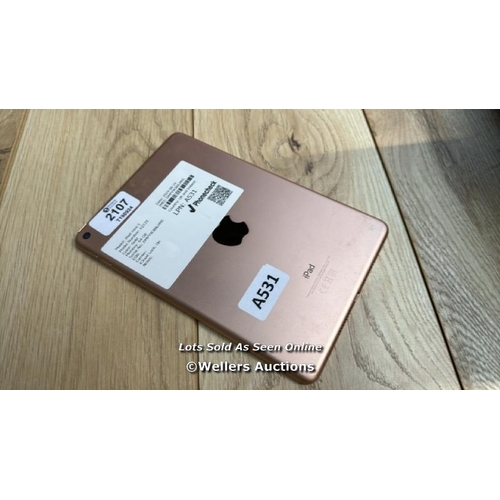 2107 - APPLE IPAD MINI 5 / A2133 / GOLD / 64GB / SERIAL NO. DMPY9CB0LM95 / I-CLOUD LOCKED / SCREEN DAMAGE