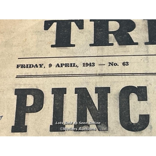 139 - Two original wartime single-sheet newspapers the 'Tripoli Times' dated 9th April and 14th April 1943... 