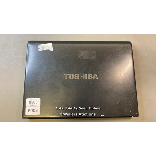 9503 - LAPTOP: TOSHIBA 500GB HD CORE 15-2450M @ 2.5GHZ 6GB RAM WIN 10