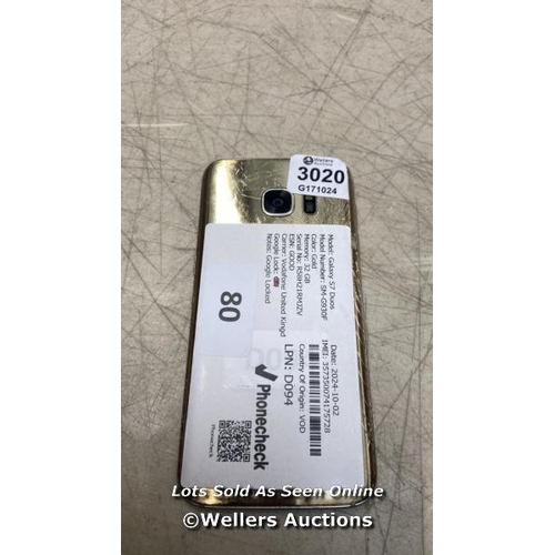 3020 - GALAXY S7 DUOS / SM-G930F / 32GB / GOOGLE LOCKED / IMEI 357350074175728 / SCREEN AND BACK DAMAGED