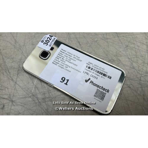 3024 - SAMSUNG GALAXY S6 DUAL / SM-G920F / 32GB/ GOOGLE LOCKED / IMEI 353609072285928