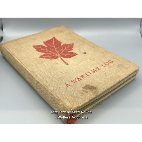 208 - An original 'A Wartime Log' book, published by the Canadian Y.M.C.A. during World War II, provided t... 