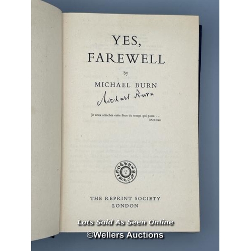 221 - A signed 1947 hardback edition of 'Yes, Farewell', a gripping novel set in Colditz, Oflag IVc, writt... 