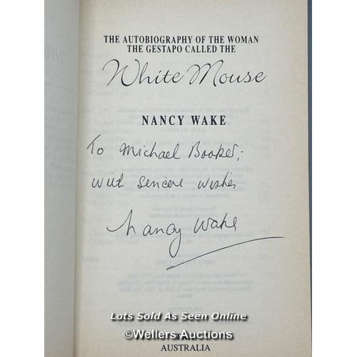 230 - A rare signed paperback edition paperback of 'White Mouse' written by Nancy Wake. The book is inscri... 