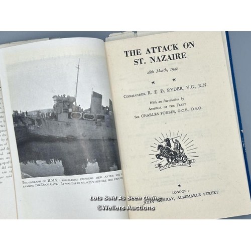 233 - A signed edition hardback of 'The Attack on St. Nazaire' written by Commander R.E.D. Ryder, V.C., R.... 